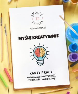 Karty pracy – rozwijające kreatywność, twórczość i wyobraźnię „Myślę kreatywnie”