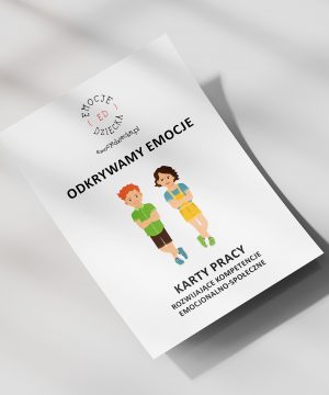 Karty Pracy – rozwijające kompetencje emocjonalno-społeczne „Odkrywamy Emocje”